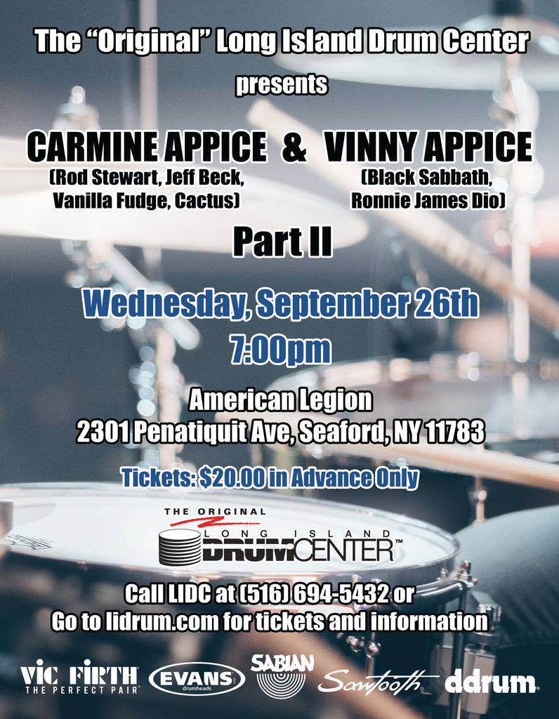 Carmine and Vinny Appice Drum Clinic Ticket